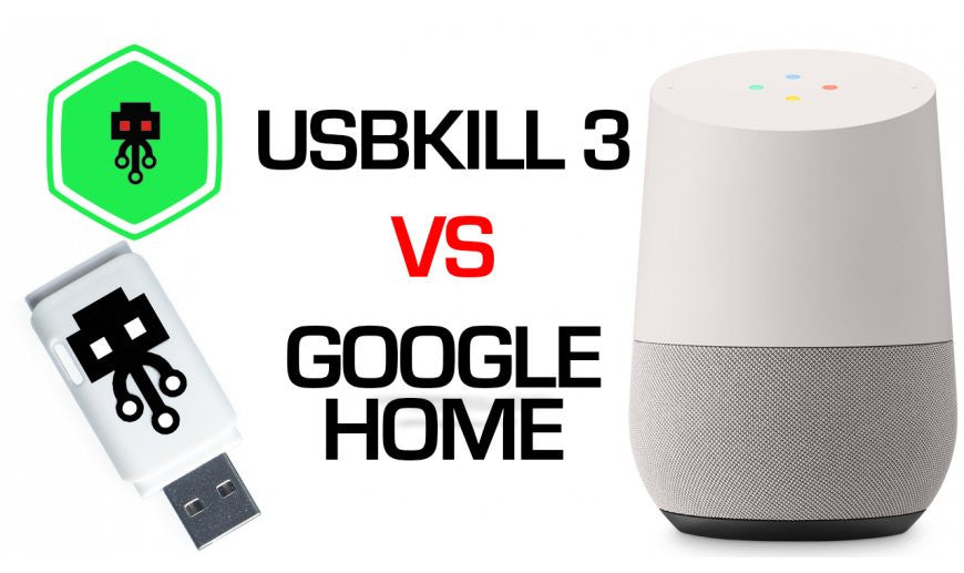 USB Killer 3.0 VS Google Home